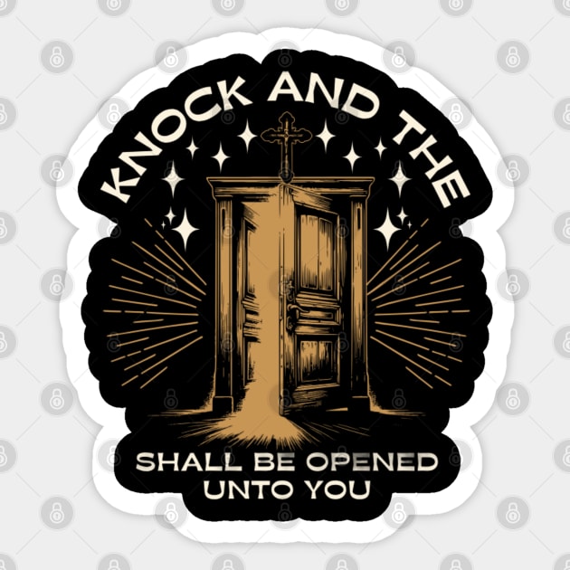 Knock and the Door Shall Be Opened Sticker by Rox